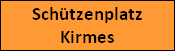 Schtzenplatz
Kirmes